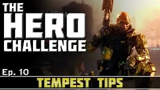Ep. 10 - Prophet's Tempest Tips! | The Hero Challenge! (How to Earn Hero Gear)