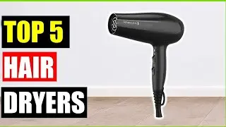 &ldquo;Top 5 Best Hair Dryers of (2026) &ndash; Fast, Powerful & Gentle on Hair!&rdquo;
