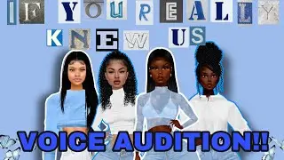 If You Really Knew Us| Voice Audition | Imvu Voice Over Series