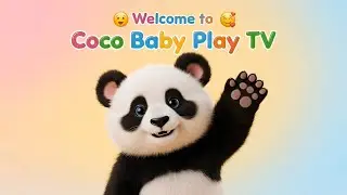 Welcome to Coco Baby Play TV 🌈 | Fun Learning for Babies & Toddlers