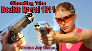 Girl Shooting Double Barrel 1911 - First Time| Resident Evil & James Bond Gun | Kirsten Joy Weiss