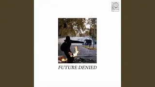 Future Denied