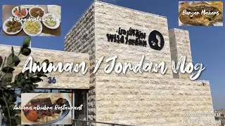 Wild Jordan / Al Usra Restaurant / Amman alkubra Restaurant / Buger Makers 요를레이 요르단 ep.9 #암만맛집 #해외일상