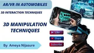 ARVR - 3D Manipulation Technique - Introduction
