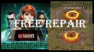 War Commander : SECTOR SHIELD [ COMMANDER 1-2] FREE REPAIR