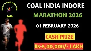 Coal India Indore Marathon 2026 | कोल इंडिया इंदौर मैराथन 2026