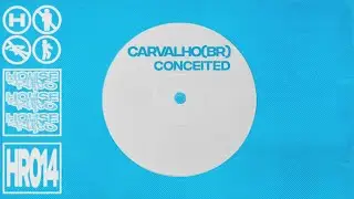 Carvalho(BR) - Conceited (Official Audio)