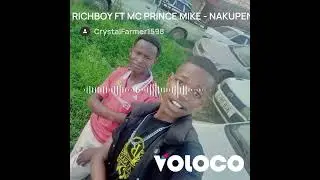 RICHBOY FT MC PRINCE MIKE - NAKUPENDA 💕💕