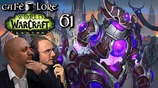 Soir&eacute;e Lore Legion - &Eacute;pisode 61 - Suite Suramar