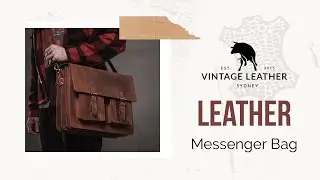 Best Leather Messenger Bags for Men  Vintage Leather Sydney