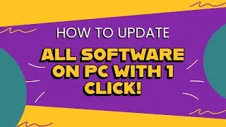 Update ALL Your Software in 1 Click &ndash; Best Free PC Software Update Tool 2025!