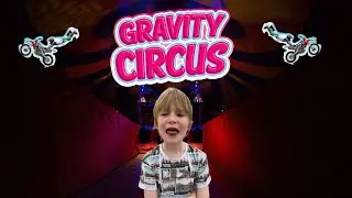 GRAVITY CIRCUS! Adventures of LOL