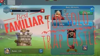 Best Familiar that is best for Solo Trap Castle | Solo Trap Requied Familiars lords mobile