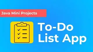 Build a To-Do List App in Java (Full Mini Project)