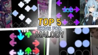 Top 5 best MALODY SKINS!!! (In my opinion)