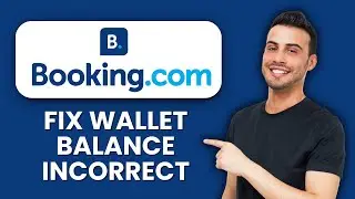 Booking.com Wallet Balance Incorrect &mdash; Fix 📱 Correct Your Displayed Amount Fast