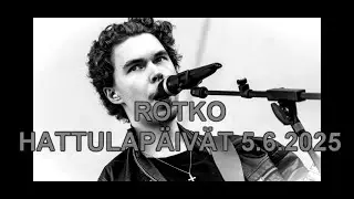 Rotko LIVE @Hattulap&auml;iv&auml;t 2025
