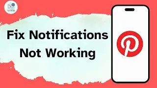 How to Fix Pinterest Notifications not Working