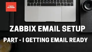 How to get email from zabbix || zabbix email notification Part 1