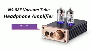 Nobsound NS-08E Mini Vacuum Tube Headphone Amplifier