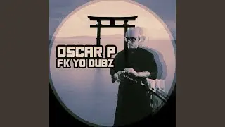 Fk Yo Dub (Ozark Dub)
