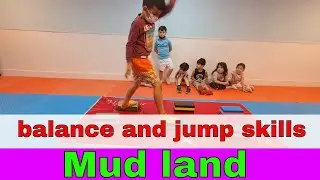 balance and jumping skills for Preschool children | PE game | Mud land