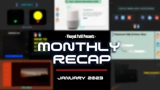 Monthly Recap | January 2023 | Vinayak Patil
