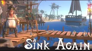 Sailing The Seas & Defeating Dungeons ~ Sink Again