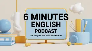 6-Minute English Podcast: How to stay motivated