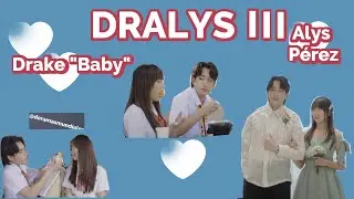 Dralys 3&ordf; parte :  Drake Baby & Alys P&eacute;rez #doramasmundiales  #Dralys #DrakePalma #AlysPerez #Drake