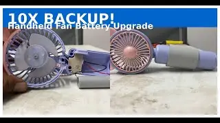 Handheld Fan Battery Upgrade &ndash; 10X Backup