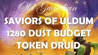 1280 Dust Budget Token Druid deck guide and gameplay (Hearthstone Saviors of Uldum)