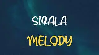 🎧 SIGALA - MELODY (SPEED UP & REVERB)