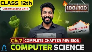 7.Understanding Data 🔥| Class 12 Computer Science | 12 board computer science revision