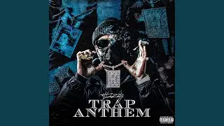 Trap Anthem