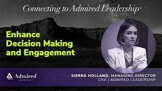 How Does Clarity Enhance Decision Making and Engagement with Sierra Holland - from August 22, 2025