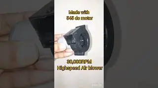 High speed 30000 RPM Air blower test #shorts
