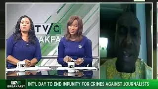 TVC Breakfast 2nd November 2017 | Int'l Day to End Impunity for Crimes Against Journalists
