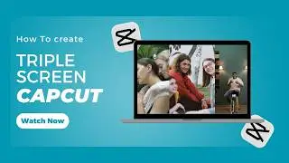 How to Make Triple Screen Effect in CapCut | Easy 3-Video Layout Tutorial