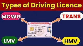 Types of Driving licence in India | जानिए भारत में ड्राइविंग लाइसेंस कितने प्रकार के होते है 🔥