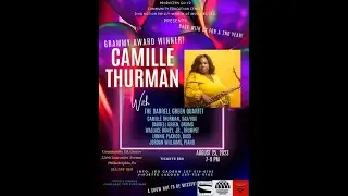 Camille Thurman & Darnell Green Quartet / August 25, 2023