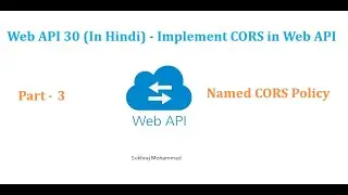 Web API 30 (In Hindi) - Implement CORS in Web API | Sukhraj @SukhrajMohammad