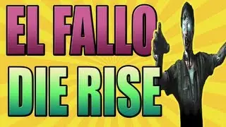 El Gran Fallo de Die Rise - Regoelle