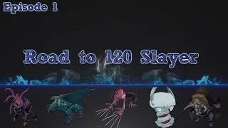 [Runescape] Road to 120 Slayer - Episode 1