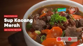 Sup Kacang Merah ala AJI-NO-MOTO&reg;