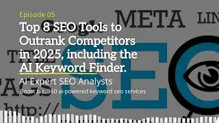 Top 8 SEO Tools to Outrank Competitors in 2025, including...