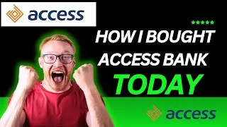 Live Trade Breakdown: How I Bought Access Bank PLC Today | Nigerian Stock Market