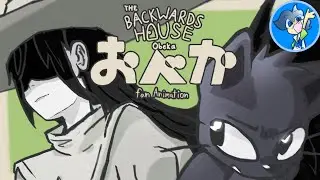 Obeka (The Backwards House AMV) fan animation for @skynixart 