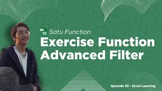 Belajar Excel - Cara Praktis Filter Data Otomatis dengan Multiple Criteria