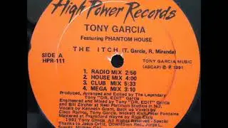 Tony Garcia Featuring Phantom House &lrm;&ndash; The Itch (Club Mix) Vinyl Rip